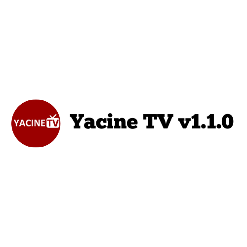 Yacine TV v1.1.0